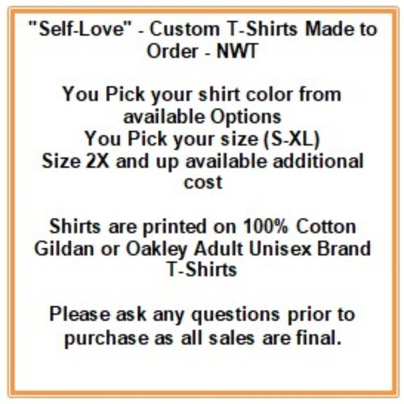 "Self Love" - Custom T-Shirts Made to Order - NWT - Picture 6 of 7